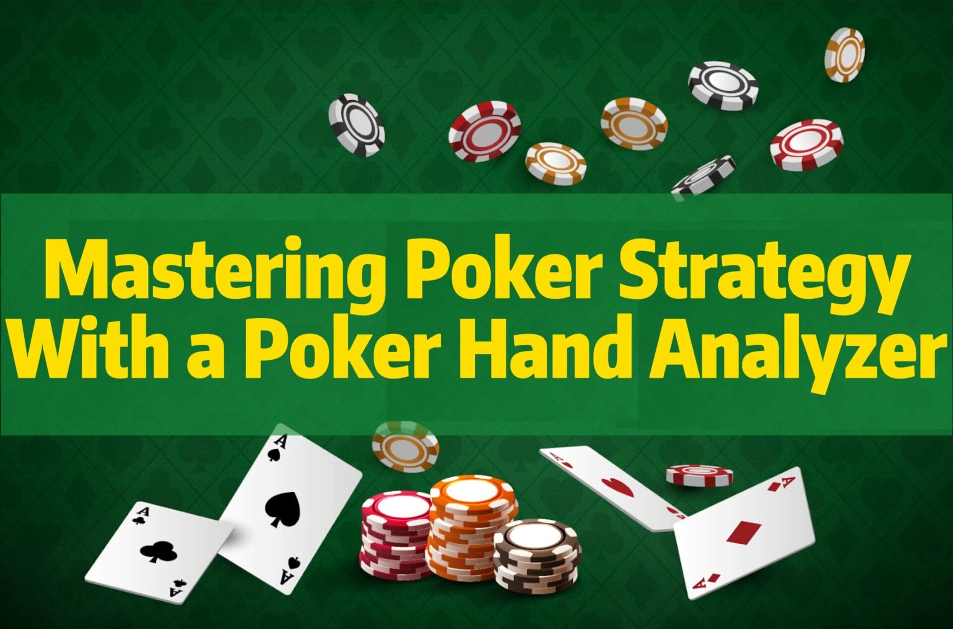 Mastering Poker Strategy With a Poker Hand Analyzer