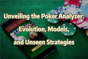 Unveiling the Poker Analyzer Evolution, Models, and Unseen Strategies